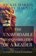 The Unavoidable Responsibilities of a Leader
