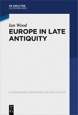 Wood, I: Europe in Late Antiquity