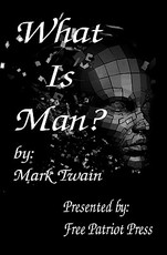 What Is Man?
