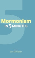 Mormonism in Five Minutes