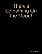 There's Something On the Moon!