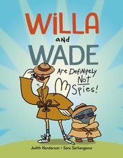Willa and Wade Are Definitely Not Spies