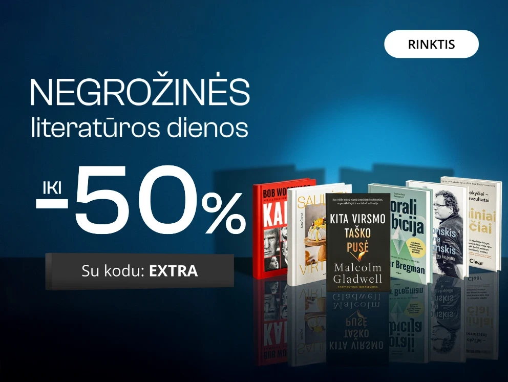 NEGROŽINĖS LITERATŪROS DIENOS iki -50% extra nuolaidos!