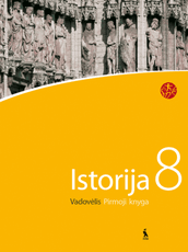 Istorija. Vadovėlis 8 klasei. Pirmoji knyga (serija „Šok“)