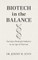 Biotech in the Balance