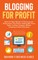 Blogging For Profit