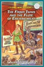 The Firma Twins and the Flute of Enchantment