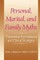 Personal, Marital, and Family Myths