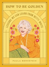 How to Be Golden