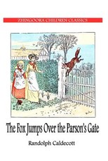 The Fox JUMPS OVER THE Parson's Gate