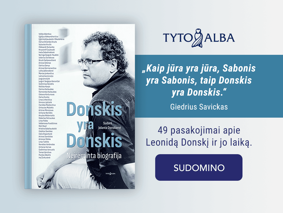 DONSKIS YRA DONSKIS. Neįrėminta biografija