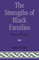 The Strengths of Black Families, Second Edition