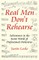 Real Men Don't Rehearse