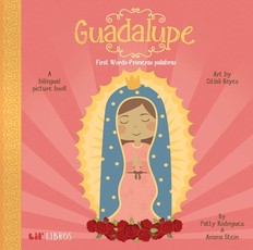 Guadalupe: First Words-Primeras Palabras