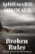 Broken Rules