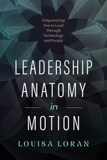 Leadership Anatomy in Motion