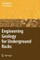 Engineering Geology for Underground Rocks