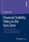 Financial Stability Policy in the Euro Zone
