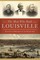 Men Who Built Louisville