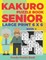 Kakuro Puzzle Book Senior - Large Print 6 x 6 - Book 5