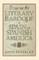 Essays on the Literary Baroque in Spain and Spanish America