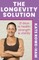 The Longevity Solution