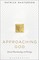 Approaching God
