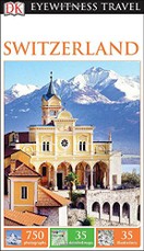 Eyewitness Travel Guide Switzerland