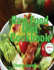 Raw Food Diet Cookbook