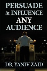 Persuade And Influence Any Audience