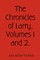 The Chronicles of Larry, Volumes 1 and 2.