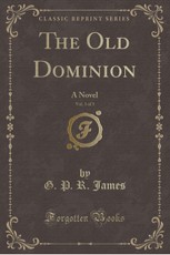 The Old Dominion, Vol. 3 of 3