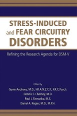 Stress-Induced and Fear Circuitry Disorders