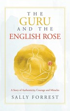 The Guru and the English Rose