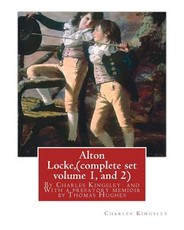 Alton Locke, By Charles Kingsley (complete set volume 1, and 2), A NOVEL illustra.