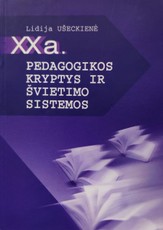 XX a. pedagogikos kryptys ir švietimo sistemos