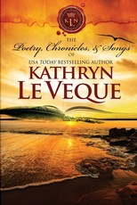 The Poetry, Chronicles, and Songs of Kathryn Le Veque's Medieval World