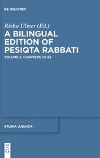 A Bilingual Edition of Pesiqta Rabbati