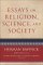 Essays on Religion, Science, and Society