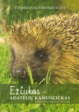 Ežiukas - adatėlių kamuoliukas