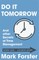 Do It Tomorrow and Other Secrets of Time Management