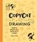 Copycat Drawing