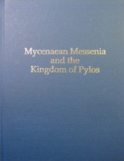 Mycenaean Messenia and the Kingdom of Pylos