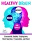 Healthy Brain Activity Book for Adults: Crosswords, Sudoku, Cryptograms, Word Searches, Word Scrambles, Mazes and More!