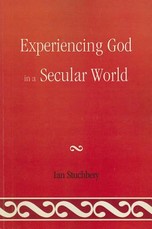 Experiencing God in a Secular World