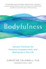 Bodyfulness