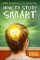 How To Study Smart