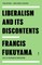 Liberalism and Its Discontents
