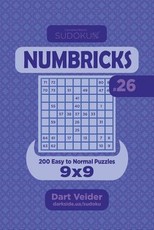 Sudoku Numbricks - 200 Easy to Normal Puzzles 9x9 (Volume 26)
