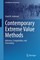 Contemporary Extreme Value Methods
